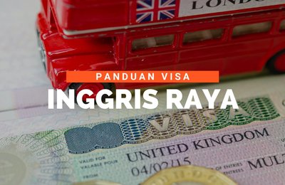 Panduan Cara dan Syarat Membuat Visa UK untuk Liburan ke Inggris