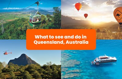 Top Things to Do & Places to Visit in Queensland: Queensland is Good to Go
