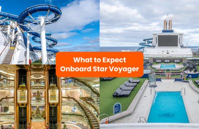 Star Voyager Cruise: Everything You Need to Know About StarDream Cruises' Newest Ship