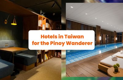 11 Hotels in Taiwan for the Pinoy Wanderer