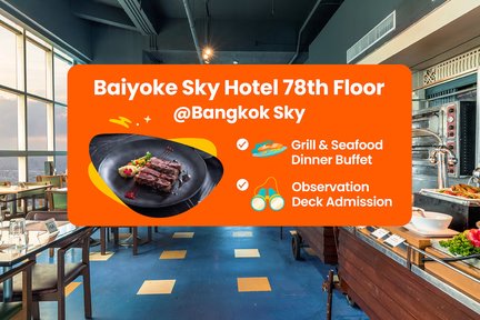 Baiyoke Sky Hotel 78. Etage Bangkok Sky Buffet mit Eintritt zur Aussichtsplattform in Bangkok